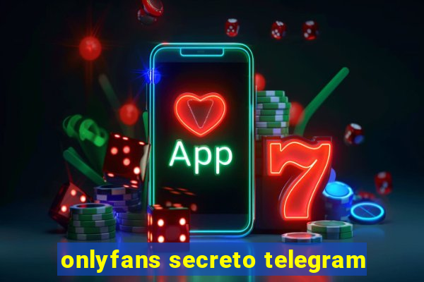 onlyfans secreto telegram