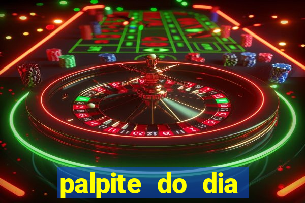 palpite do dia jogo do bicho kaledri hoje