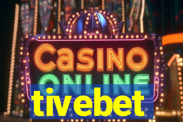 tivebet