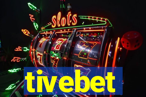 tivebet