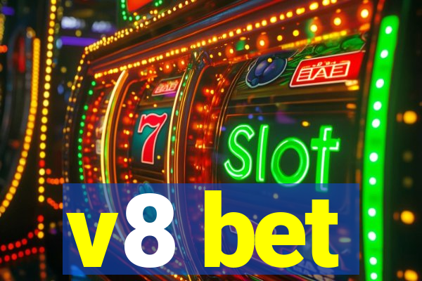 v8 bet