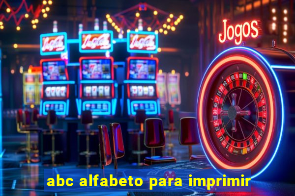 abc alfabeto para imprimir