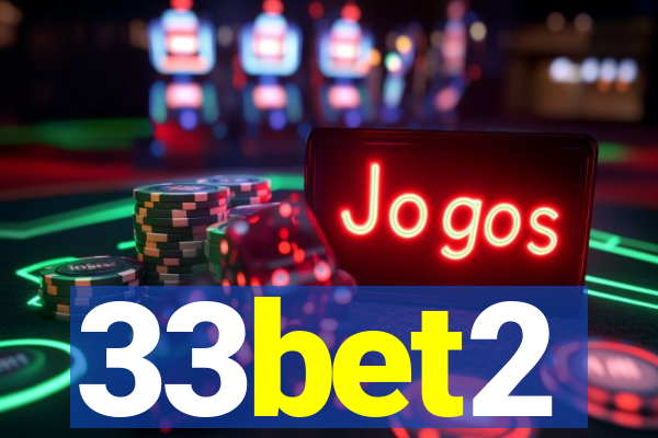 33bet2