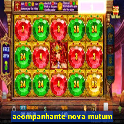 acompanhante nova mutum