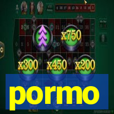 pormo