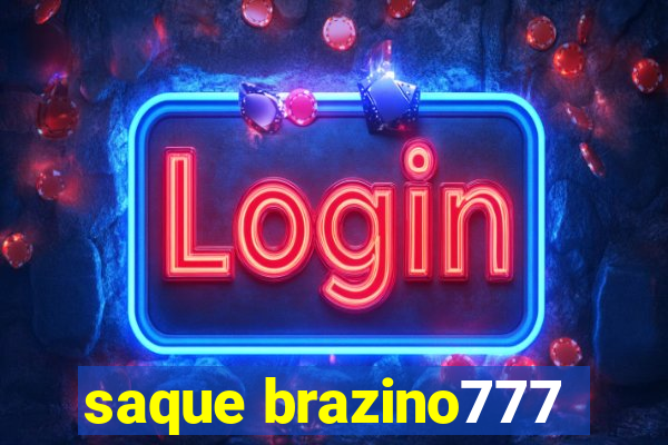 saque brazino777