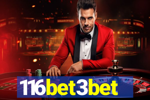 116bet3bet