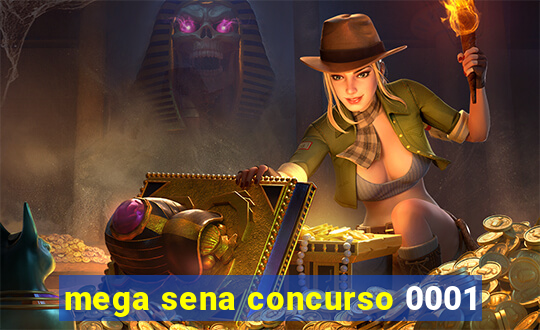 mega sena concurso 0001