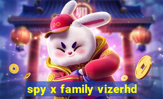 spy x family vizerhd