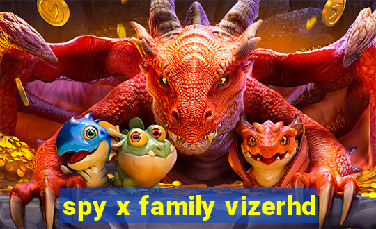 spy x family vizerhd