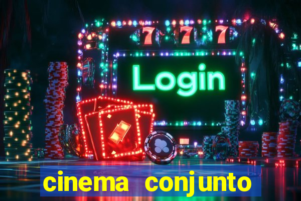 cinema conjunto nacional brasilia