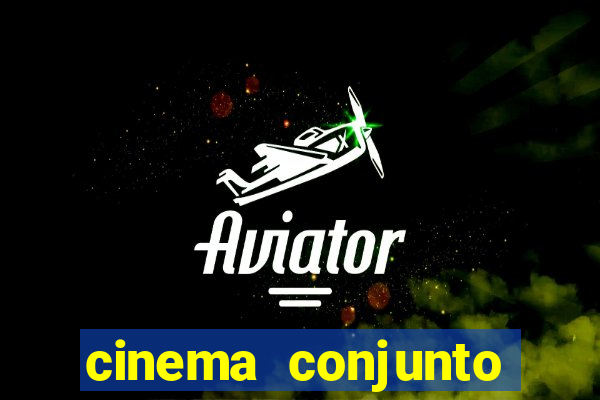 cinema conjunto nacional brasilia