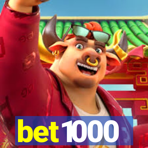 bet1000