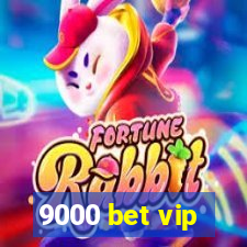 9000 bet vip