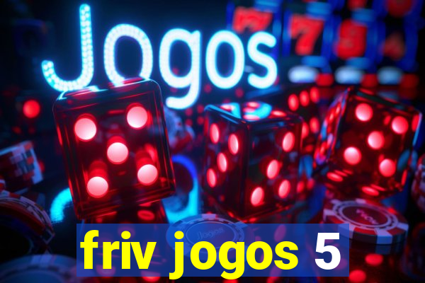 friv jogos 5