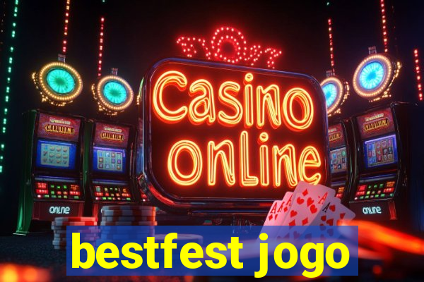 bestfest jogo