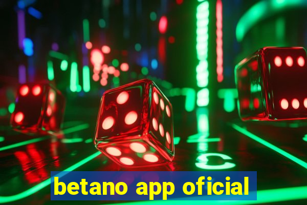 betano app oficial