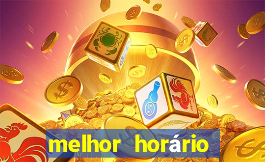 melhor horário para jogar fortune tiger a tarde