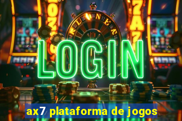 ax7 plataforma de jogos