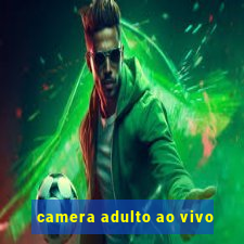 camera adulto ao vivo