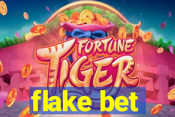 flake bet