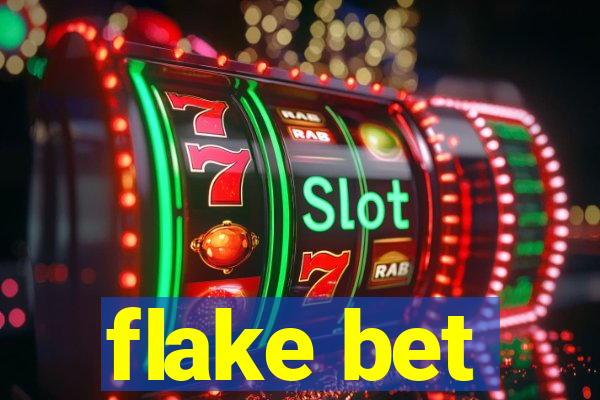 flake bet