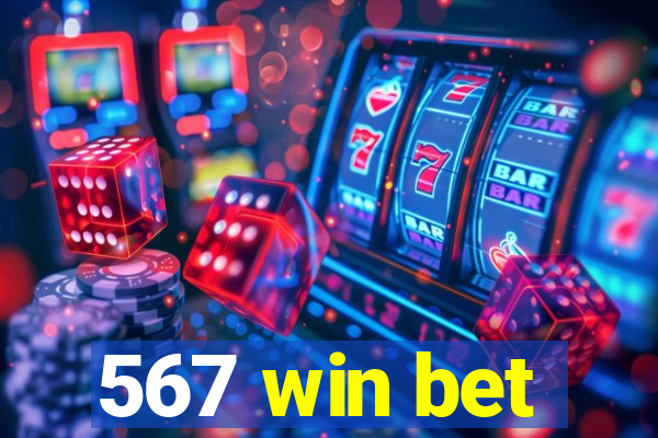 567 win bet