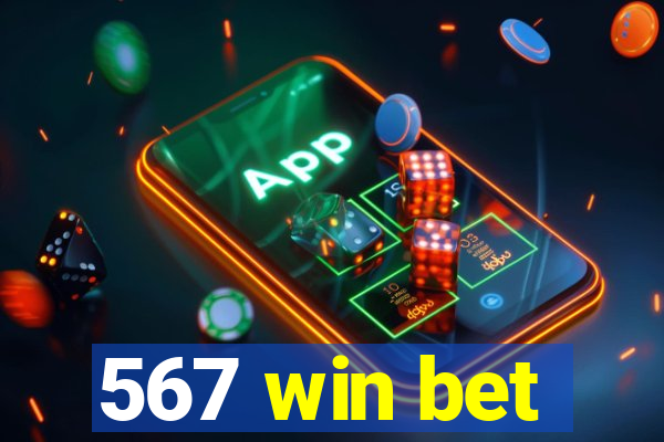 567 win bet