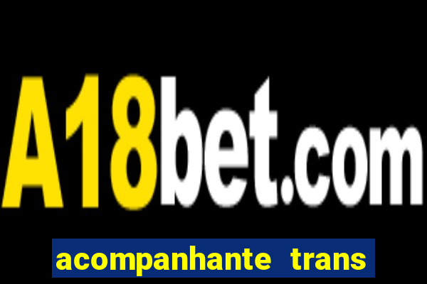 acompanhante trans baixada fluminense