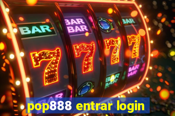 pop888 entrar login