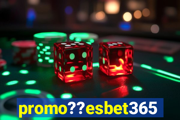 promo??esbet365