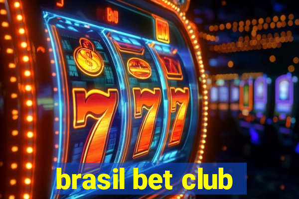 brasil bet club