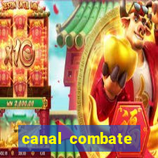 canal combate multicanais ao vivo