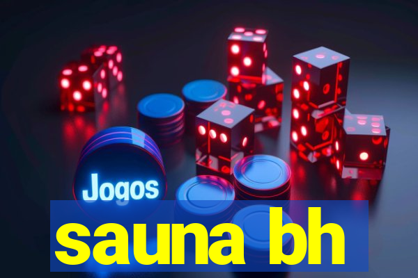 sauna bh