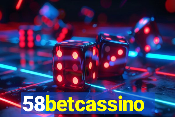 58betcassino