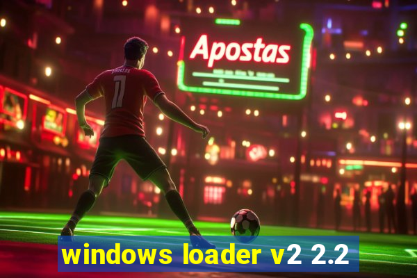 windows loader v2 2.2