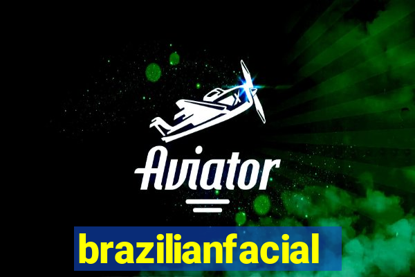 brazilianfacial