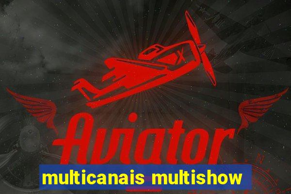 multicanais multishow