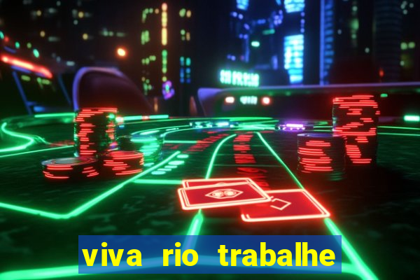 viva rio trabalhe conosco 2024