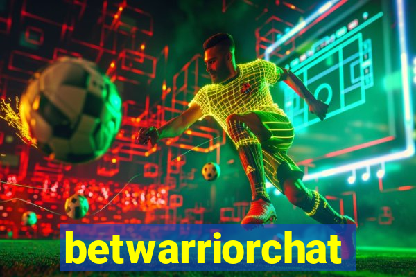 betwarriorchat