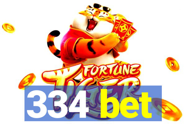 334 bet