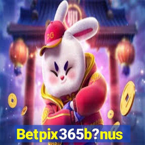 Betpix365b?nus