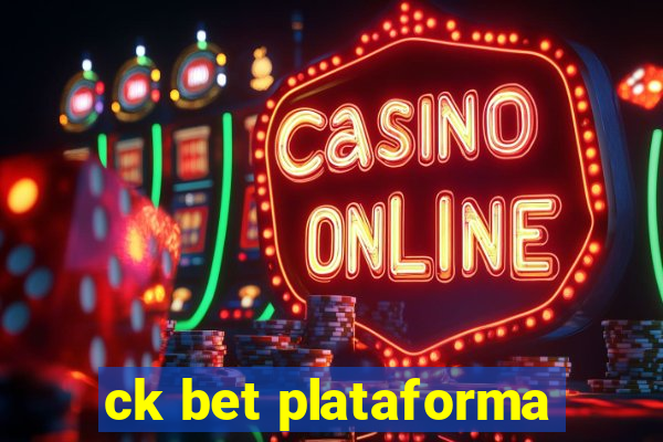 ck bet plataforma