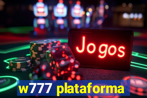 w777 plataforma