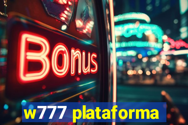 w777 plataforma