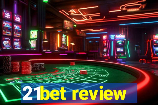 21bet review