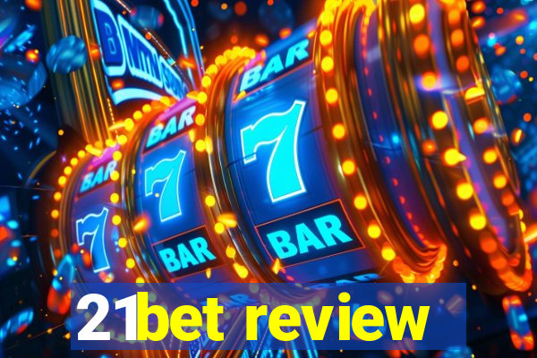 21bet review