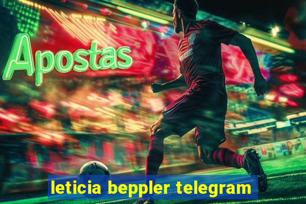 leticia beppler telegram