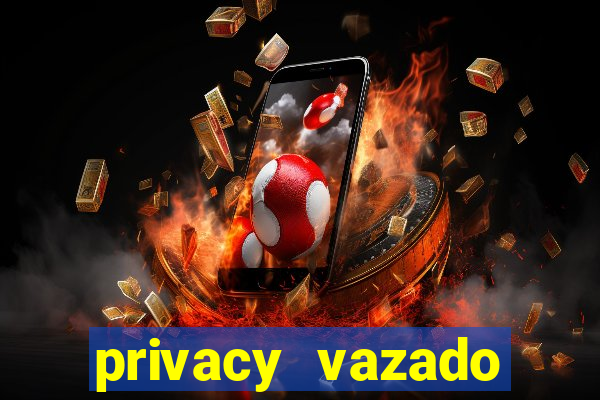 privacy vazado belle belinha