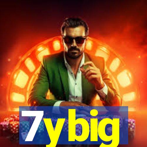 7ybig